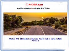 Load image into Gallery viewer, #41 - Călătoria Eroului sau Nodul Sud în harta natală - partea 1