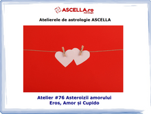 Load image into Gallery viewer, #76 Asteroizii amorului: Eros, Amor și Cupido