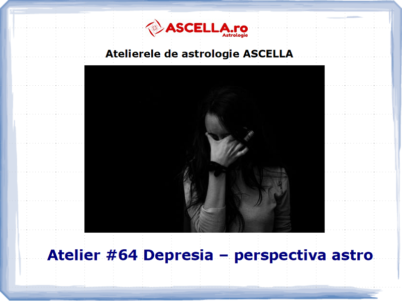 #64 Depresia - abordare astrologică